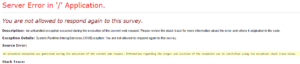 You are not allowed to respond again to this survey in SharePoint - Error message